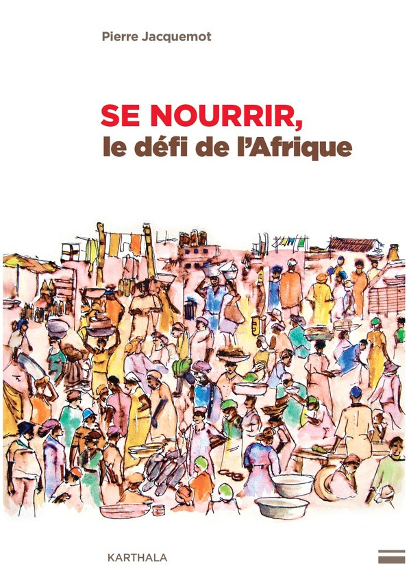 jacquemot-pierre-se-nourrir-le-defi-de-l-afrique_0