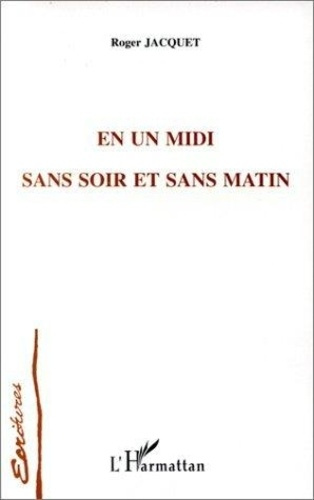 jacquet-roger-en-un-midi-sans-soir-et-sans-matin_0