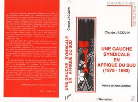 jacquin-claude-une-gauche-syndicale-en-afrique-du-sud-1978-1993_0
