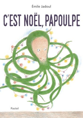 jadoul-emile-c-est-noel-papoulpe_0