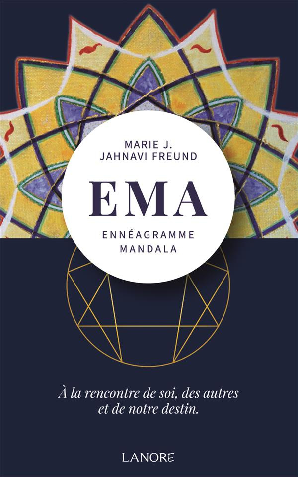 jahnavi-freund-marie-joseph-ema-enneagramme-mandala-a-la-rencontre-de-soi-des-autres-et-de-notre-destin_0