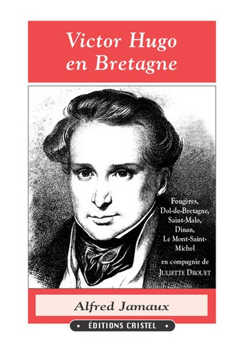 jamaux-alfred-victor-hugo-en-bretagne_0