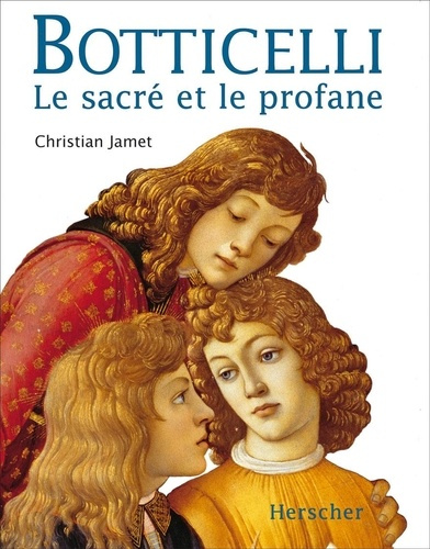 jamet-c-botticelli-le-sacre-et-le-profane_0