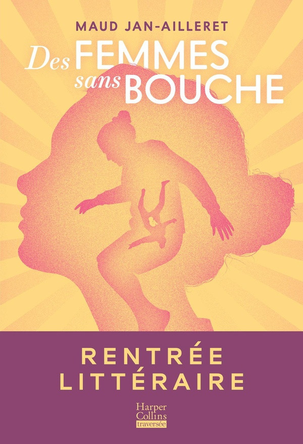 jan-ailleret-maud-des-femmes-sans-bouche-le-roman-de-la-rentree-litteraire-de-maud-jan-ailleret_0