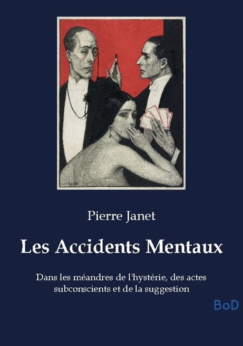 janet-pierre-accidents-mentaux-dans-les-meandres-de-l-hysteri_0