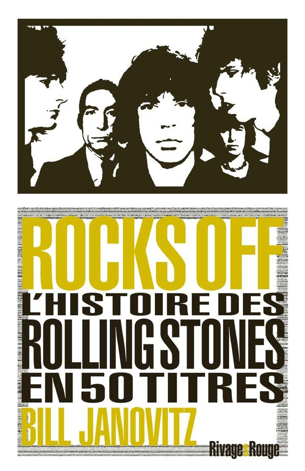 janovitz-bill-cuesta-stan-pichon-philippe-rocks-off-l-histoire-des-rolling-stones-en-50-titres_0