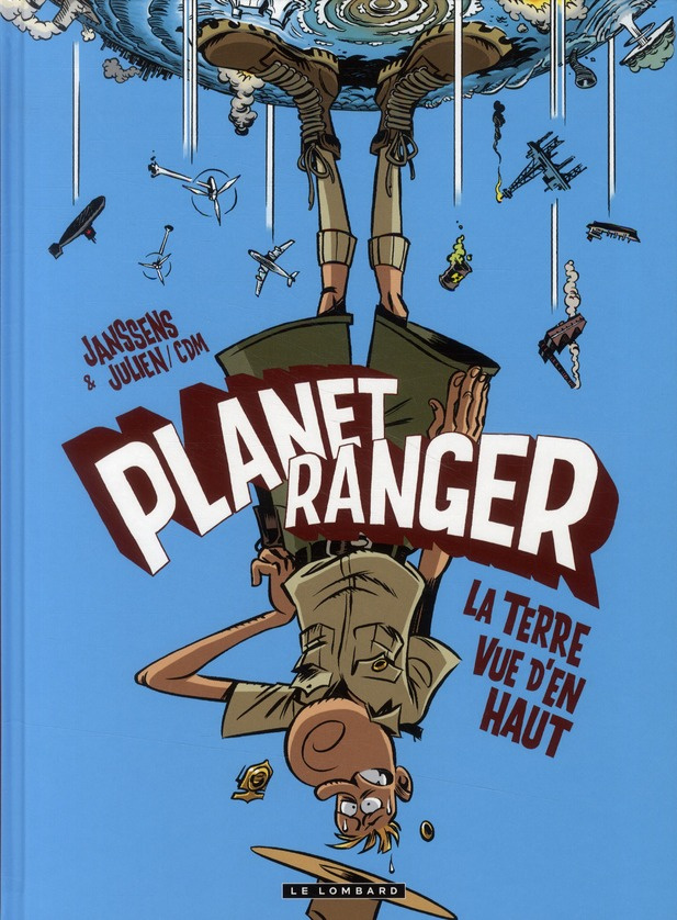 janssens-jean-louis-3b-cdm-julien-3b-cesano-angeliqu-planet-ranger-tome-2-la-terre-vue-d-en-haut_0