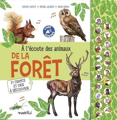 japiot-xavier-3b-luchesi-michel-3b-bihan-maud-a-l-ecoute-des-animaux-de-la-foret_0