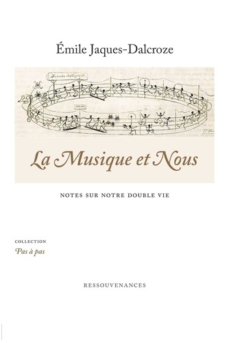 jaques-dalcroze-emile-la-musique-et-nous-notes-sur-notre-double-vie_0