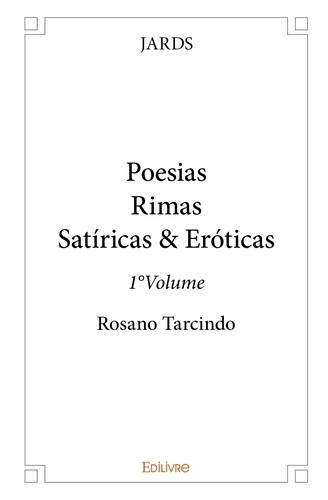 jards-poesiasrimas-satiricas-eroticas-tome-1-rosano-tarcindo_0