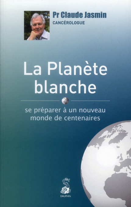 jasmin-claude-la-planete-blanche-se-preparer-a-un-nouveau-monde-de-centenaires_0