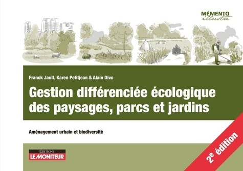 jault-franck-divo-alain-gestion-differenciee-ecologique-des-paysages-parcs-et-jardins-amenagement-urbain-et-biodiversite_0