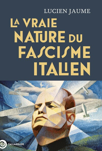 jaume-lucien-la-vraie-nature-du-fascisme-italien_0
