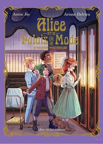 jay-annie-delrieu-ariane-alice-et-le-palais-de-la-mode-tome-2-la-machine-mysterieuse_0