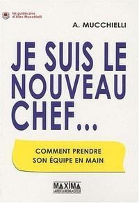 je-suis-le-nouveau-chef-comment-prendre-son-equipe-en-main_0