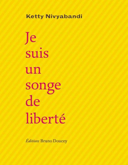 je-suis-un-songe-de-liberte_0