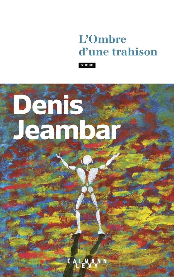 jeambar-denis-l-ombre-d-une-trahison_0