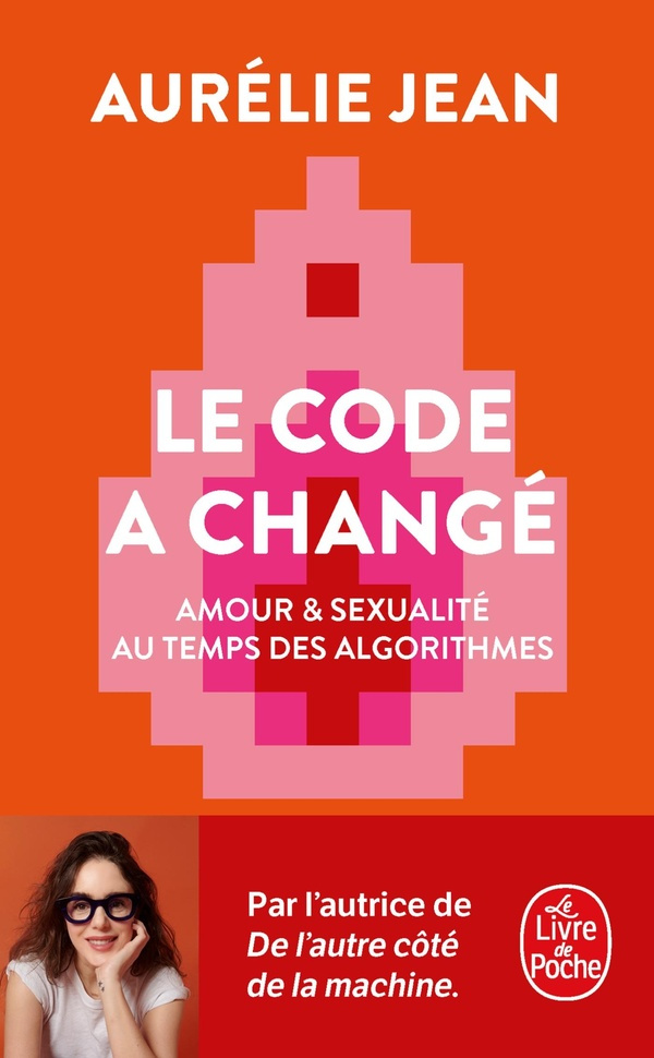 jean-aurelie-le-code-a-change-amour-sexualite-au-temps-des-algorithmes_0