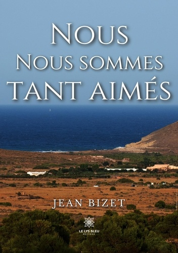 jean-bizet-nous-nous-sommes-tant-aimes_0