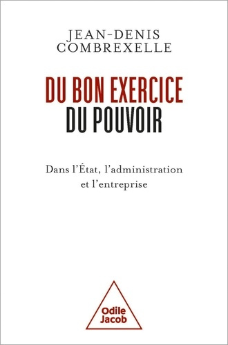 jean-denis-combrexelle-du-bon-exercice-du-pouvoir_0