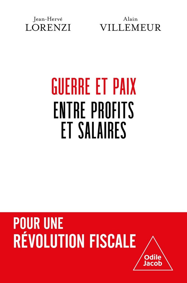 jean-herve-lorenzi-alain-villemeur-guerre-et-paix-entre-profits-et-salaires_0