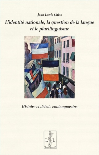 jean-louis-chiss-l-identite-nationale-la-question-de-la-langue-et-le-plurilinguisme-histoire-et-debats-contemporain_0