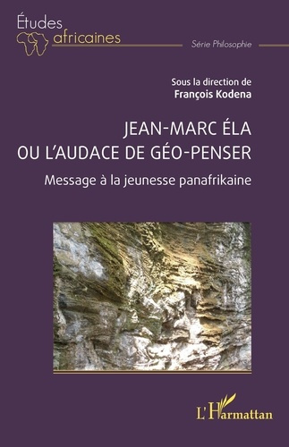 jean-marc-ela-ou-l-audace-de-geo-penser-message-a-la-jeunesse-panafrikaine_0