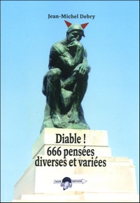 jean-michel-debry-diable-666-pensees-diverses-et-variees_0