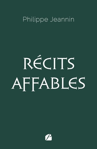 jeannin-philippe-recits-affables_0
