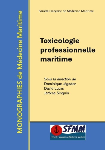 jegaden-dominique-lucas-david-sinquin-toxicologie-professionnelle-maritime_0