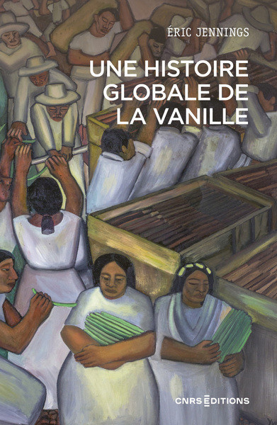 jennings-eric-thomas-une-histoire-globale-de-la-vanille_0