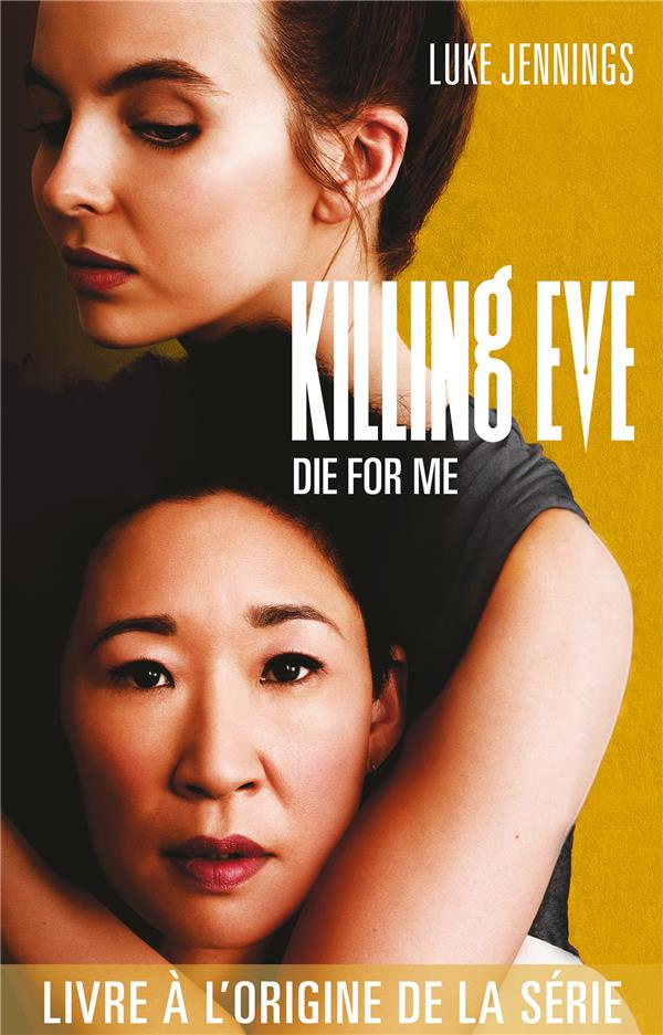 jennings-luke-3b-foulatier-amelie-killing-eve-tome-3-die-for-me_0