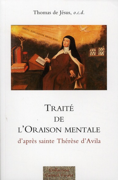 jesus-thomas-de-morgain-stephane-marie-traite-de-l-oraison-mentale-d-apres-sainte-therese-d-avila_0
