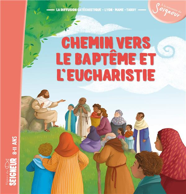 jeunehomme-brigitte-3b-cholin-marc-3b-chouteau-franc-chemin-vers-le-bapteme-et-l-eucharistie_0