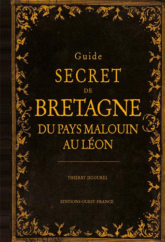 jigourel-thierry-guide-secret-de-bretagne-du-pays-malouin-au-leon_0