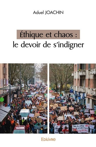 joachin-aduel-ethique-et-chaos-le-devoir-de-s-indigner_0