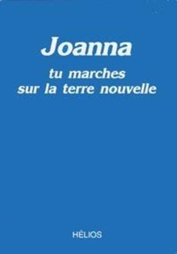 joanna-joanna-tu-marches-sur-la-terre-nouvelle_0