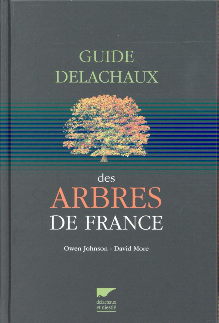 johnson-owen-3b-more-david-3b-albouy-vincent-guide-delachaux-des-arbres-de-france-200-especes-decrites-et-illustrees_0