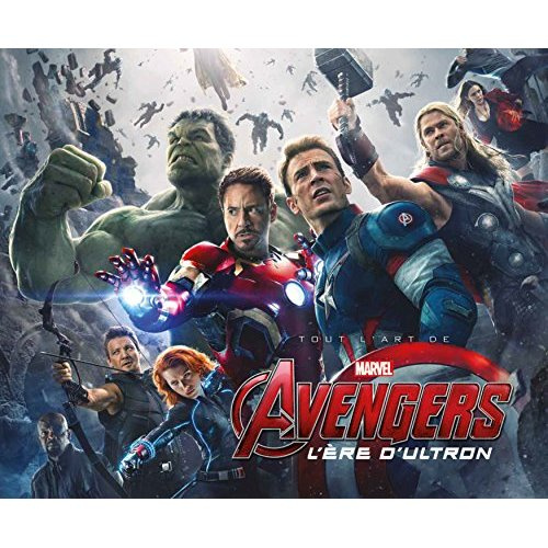 johnston-jacob-3b-whedon-joss-3b-tullier-philippe-tout-l-art-de-avengers-l-ere-d-ultron_0