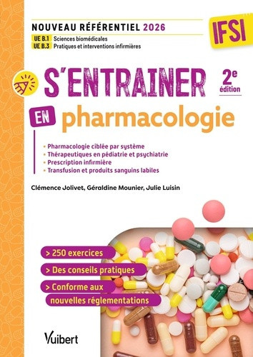 jolivet-clemence-luisin-julie-mounier-geraldin-s-entrainer-en-pharmacologie-ifsi-nouveau-referentiel-2026-ue-b-1-sciences-biomedicales_0