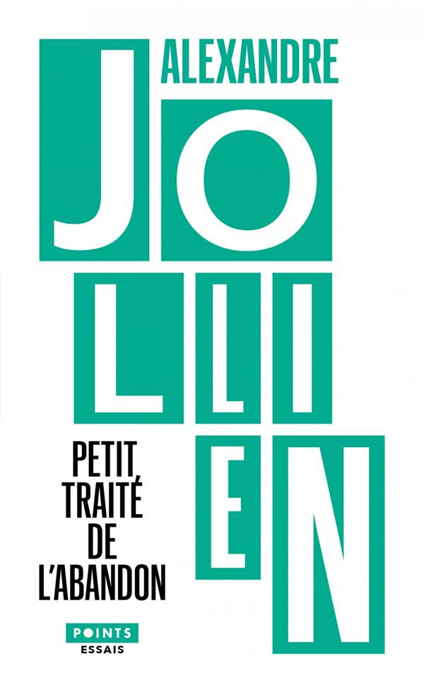 jollien-alexandre-petit-traite-de-l-abandon-pensees-pour-accueillir-la-vie-telle-qu-elle-se-propose-edition-limitee_0