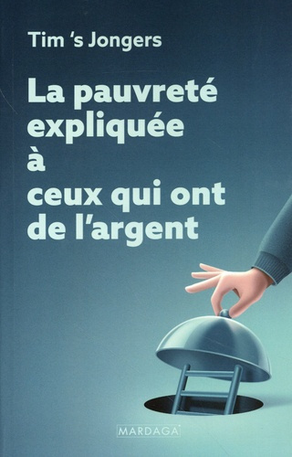 jongers-tim-s-la-pauvrete-expliquee-aux-gens-qui-ont-de-l-argent_0