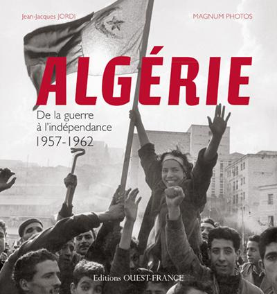jordi-jean-jacques-algerie-de-la-guerre-a-l-independance-1957-1962_0
