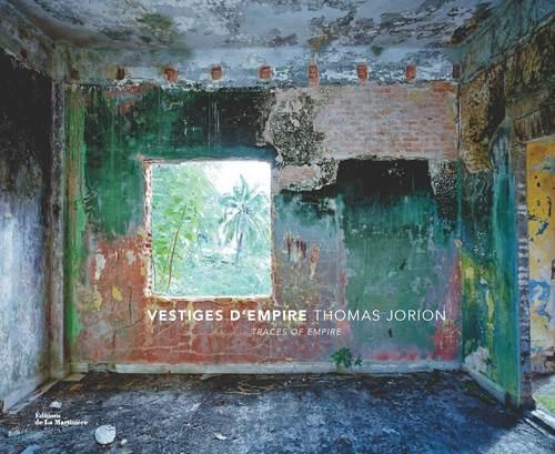 jorion-thomas-3b-destribats-frederique-vestiges-d-empire-edition-bilingue-francais-anglais_0