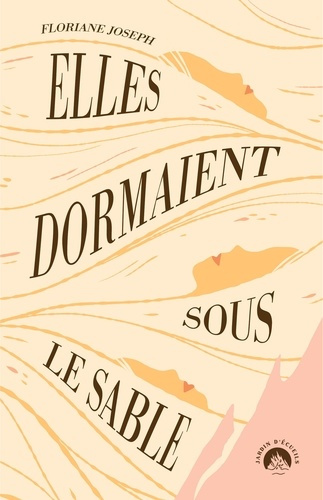 joseph-floriane-elles-dormaient-sous-le-sable_0