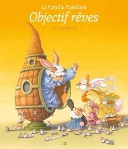 jouannigot-loic-la-famille-passiflore-objectif-reves_0