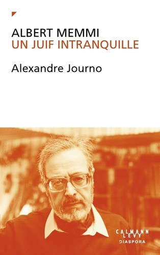 journo-alexandre-albert-memmi-un-juif-intranquille_0