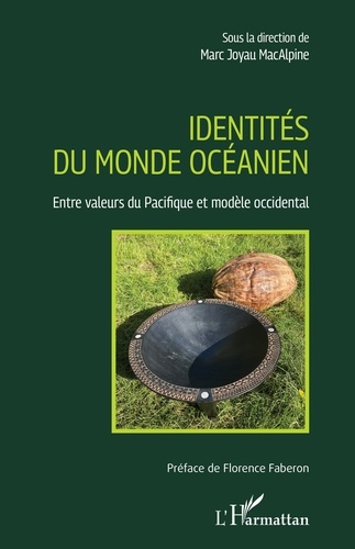 joyau-macalpine-marc-faberon-florence-identites-du-monde-oceanien-entre-valeurs-du-pacifique-et-modele-occidental_0