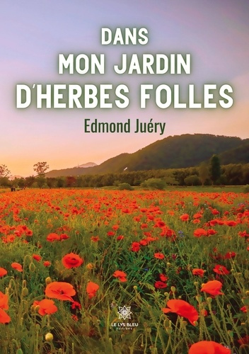 juery-edmond-dans-mon-jardin-d-herbes-folles_0