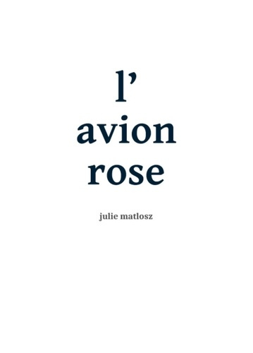 julie-matlosz-l-avion-rose_0